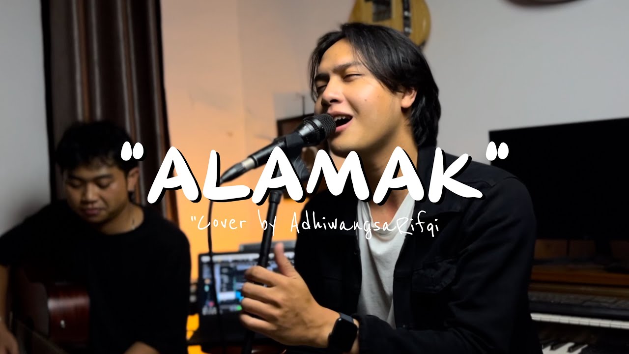 Rizky Febian & Adrian Khalif - Alamak Cover 🎶