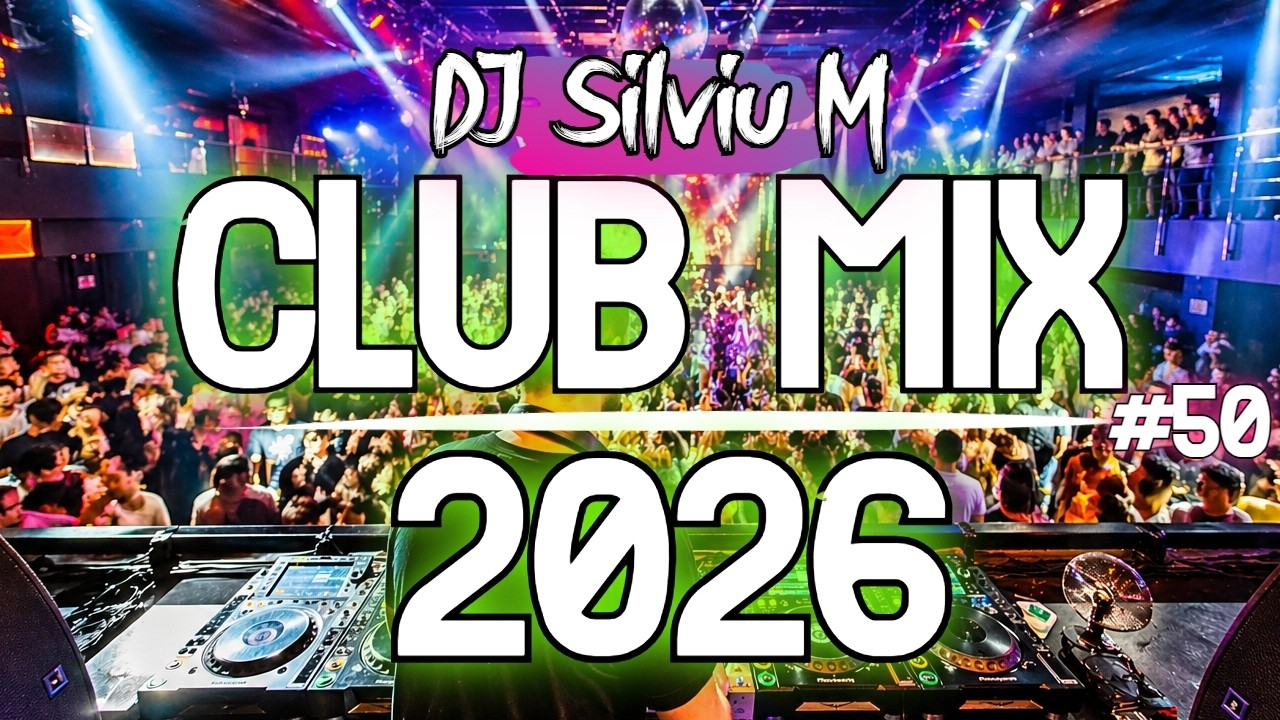 Music Mix 2026 #50 Party Club Dance 2026 | Best Remixes Of Popular Songs 2025 MEGAMIX (DJ Silviu M)
