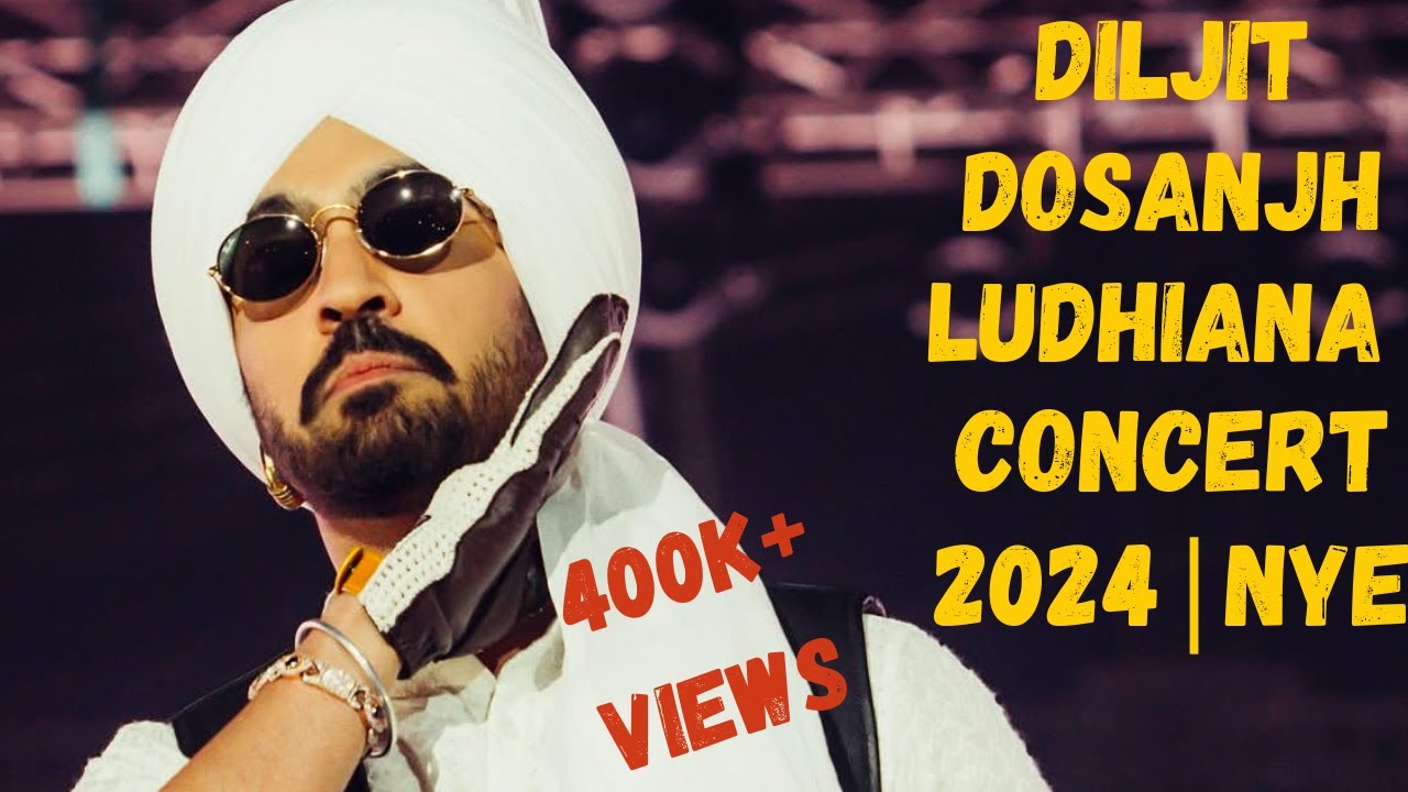 Diljit Dosanjh's Unforgettable New Year's Eve Concert in Ludhiana 🎉