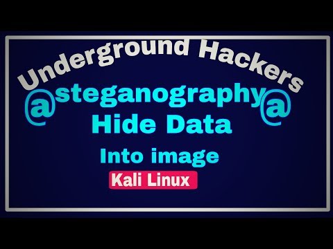 How to Hide any Data Into Images on Kali Linux 2017 .1 (Steganography)