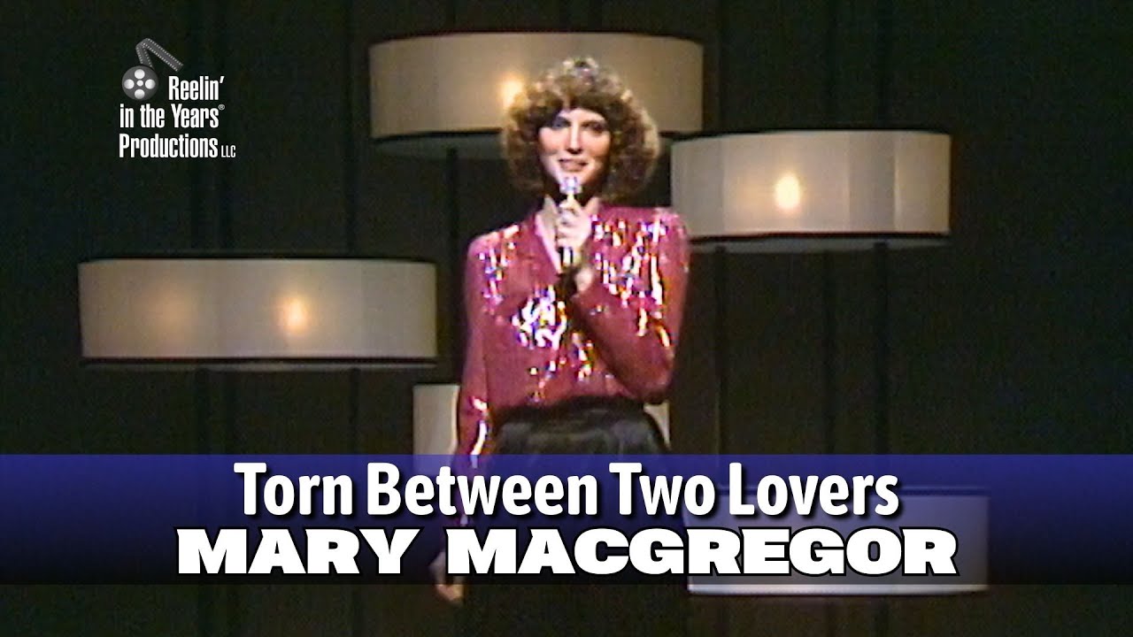 Mary MacGregor • Torn Between Two Lovers • 1980 (Reelin' In The Years)
