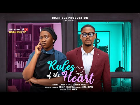RULES OF THE HEART - CLINTON JOSHUA, CHINENYE NNEBE - Nigerian Movies 2025 latest full movies