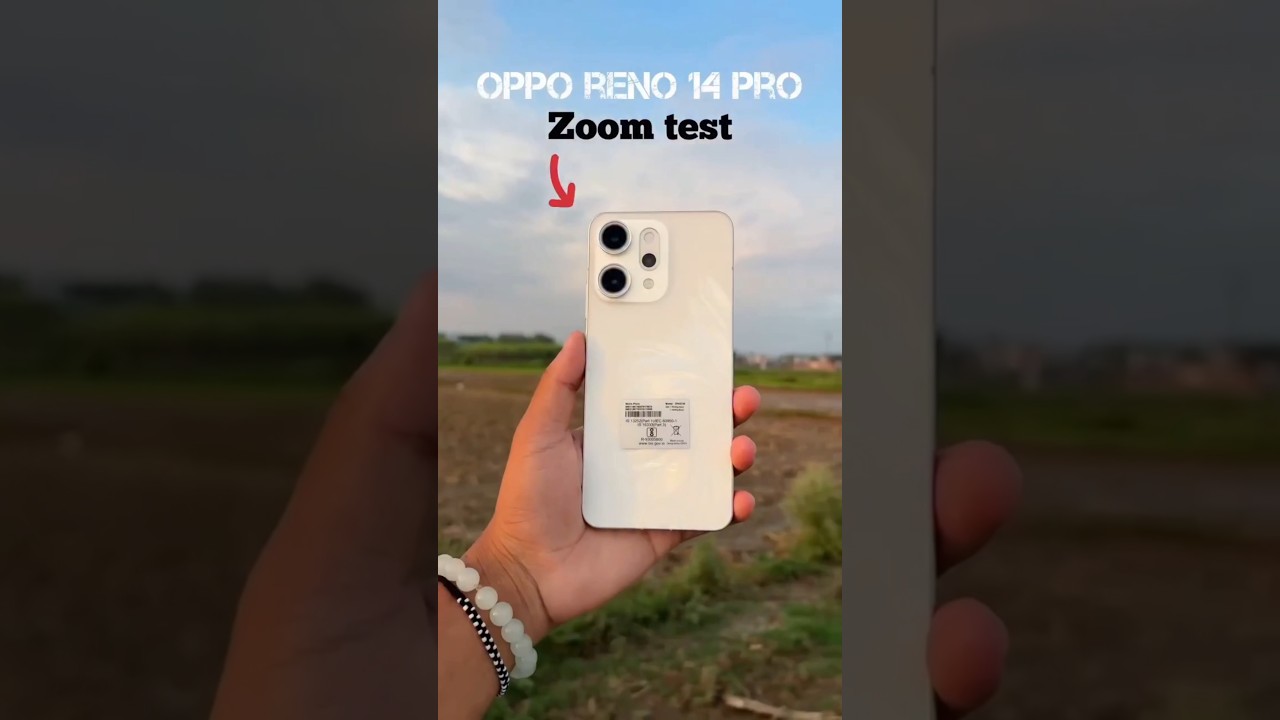 Oppo Reno 14 Pro Photography Test Camera Test 120 X zoom Test Oppo Reno 14 Pro Best camera Phone