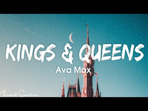 Ava Max - Kings & Queens (Lyrics)