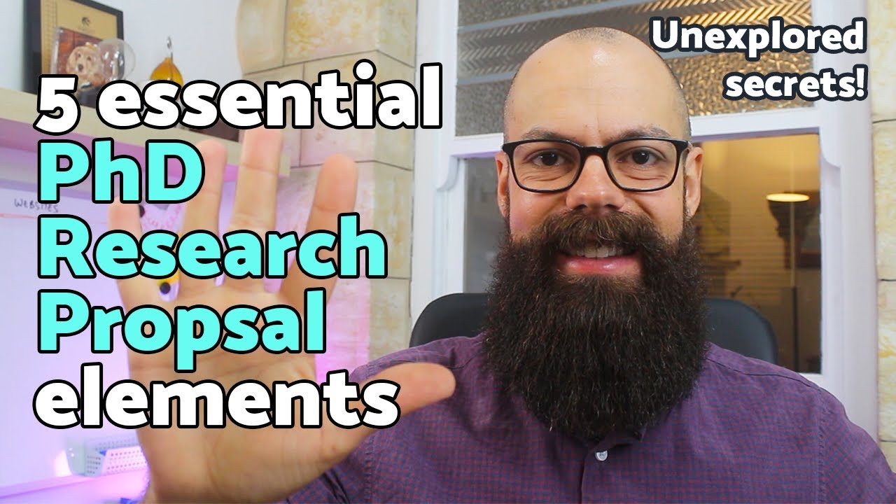 PhD research proposal | 5 *essential* elements to make it AWESOME