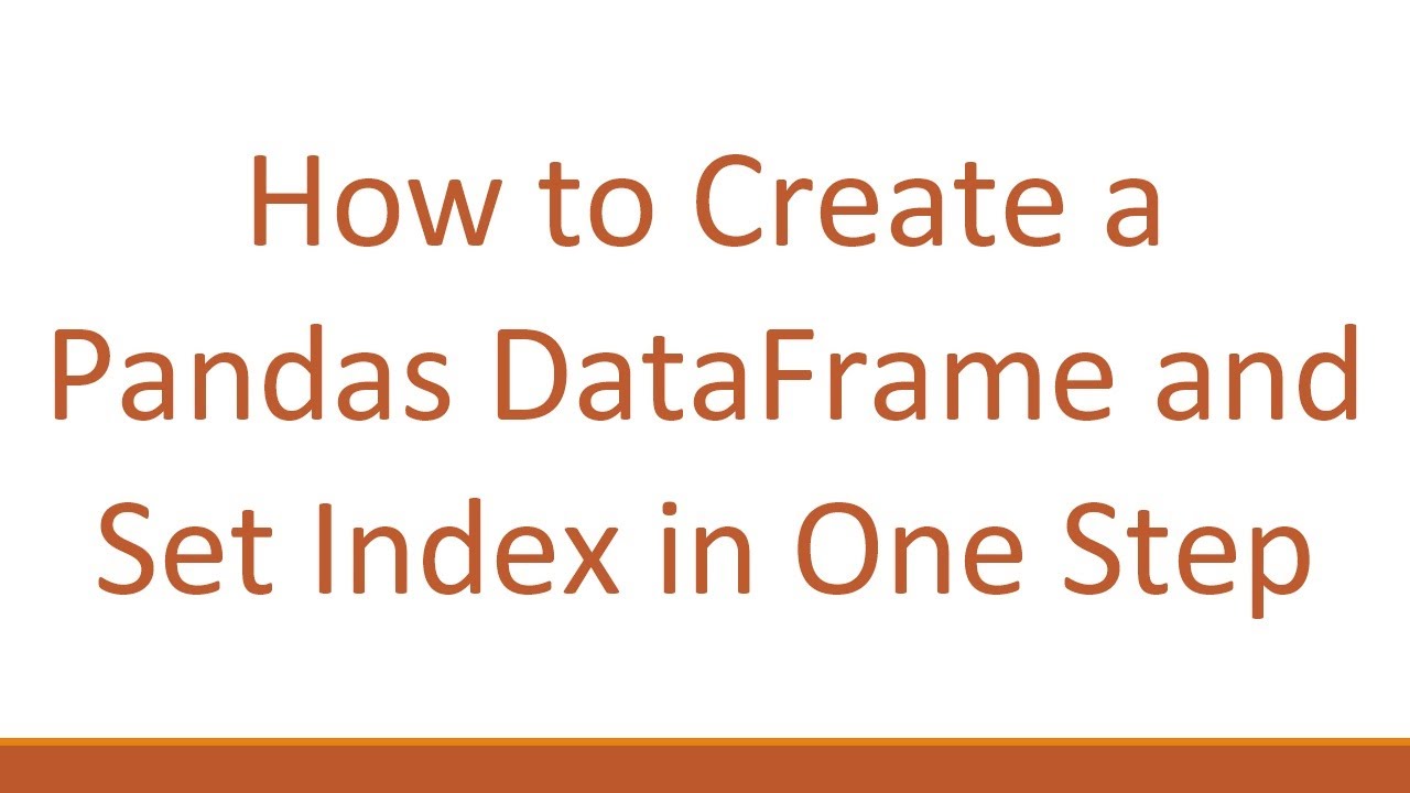 Create Pandas DataFrame & Set Index in One Step