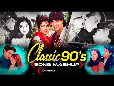 90s Classic Love Mashup | 90s Love Songs | 90s Hits Hindi Songs | 90s Monsoon Songs | Best 90s Love