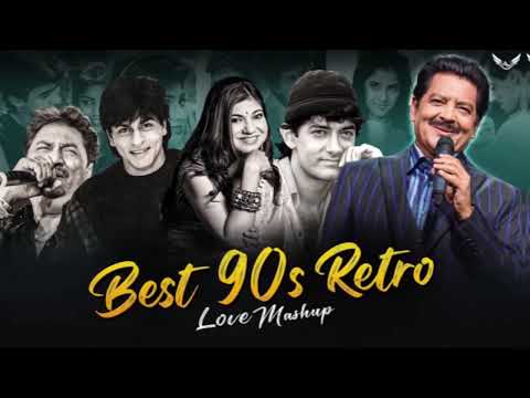 Best Of 90s Retro Love Mashup 90s Hits Hindi Songs 90s Old Nonstop 90s Jukebox 1