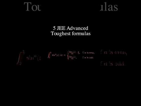 5 Toughest IIT JEE Adv formulas