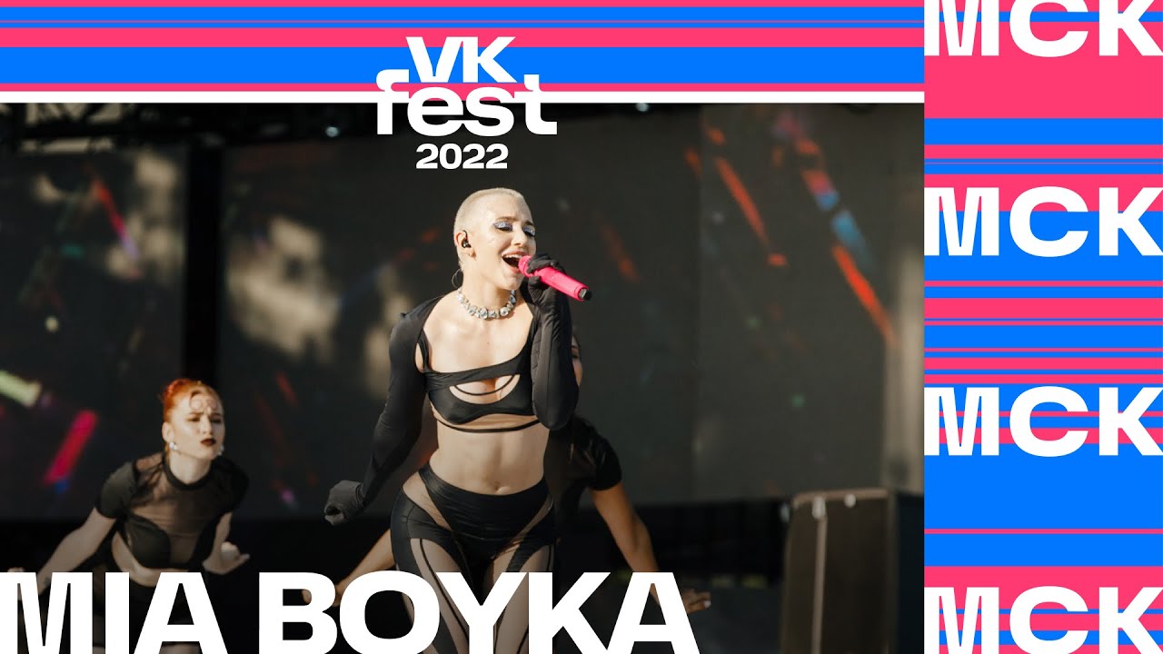 MIA BOYKA at VK Fest 2022 in Moscow