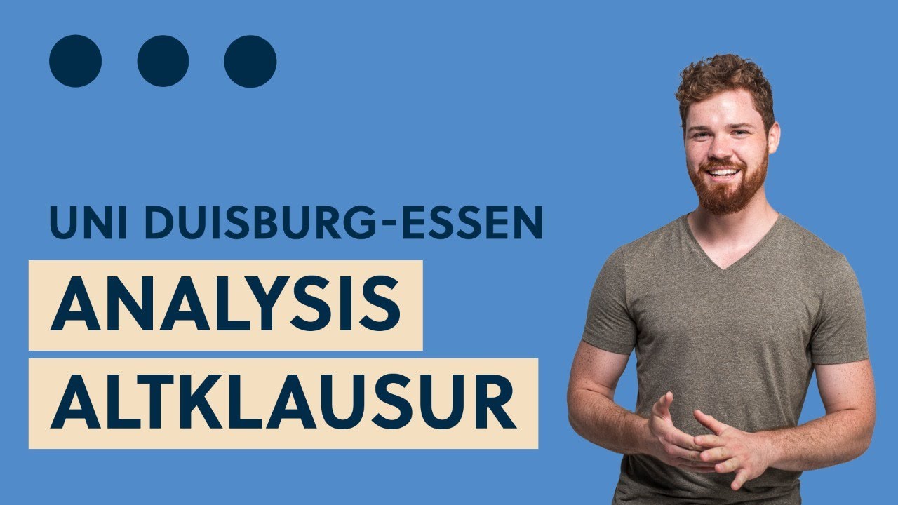 Livestream: Altklausur Analysis für Informatiker (Teil 1) an der Universität Duisburg-Essen