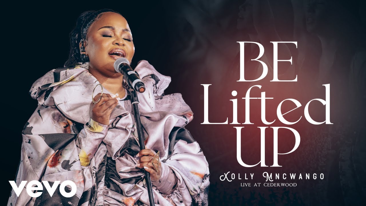 Xolly Mncwango - Be Lifted Up (Live at Cedarwoods of Sandton, 2023)