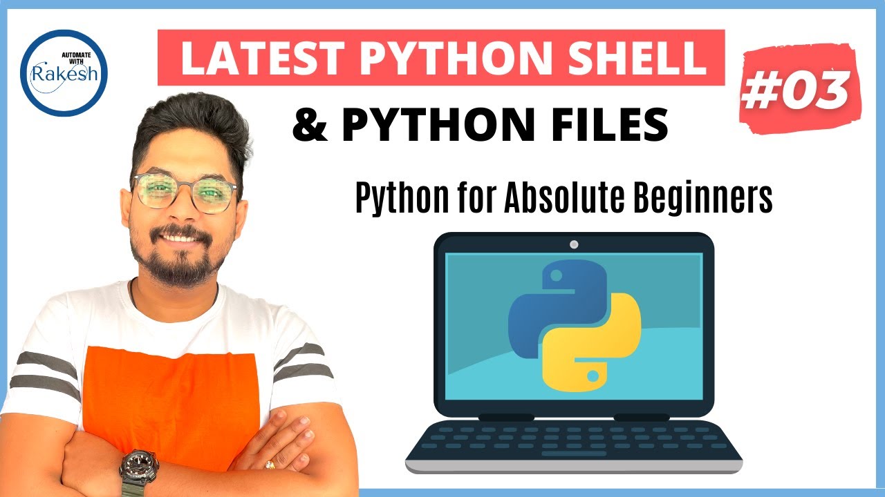 Python Tutorial for Beginners: Using Python Shell to Run Script Files