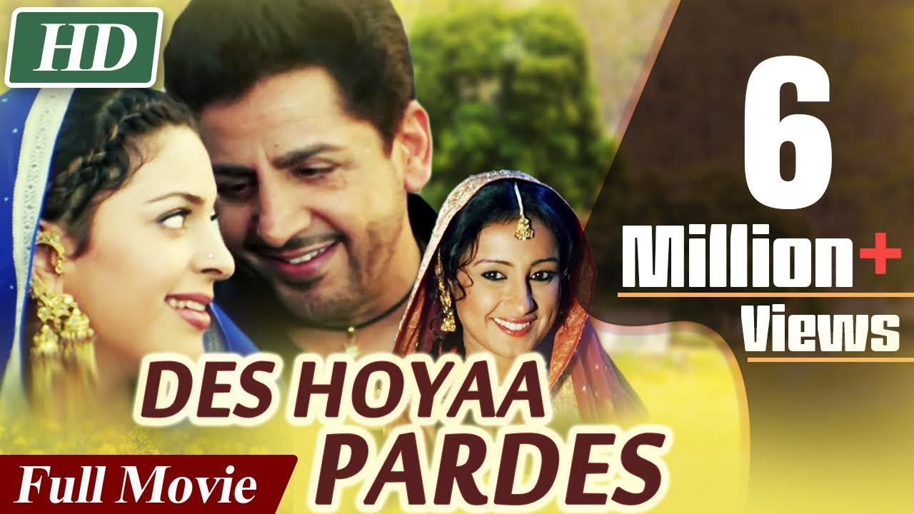 Des Hoyaa Pardes (2004) - Hindi Dubbed Punjabi Movie with Gurdas Maan & Juhi Chawla 🎬