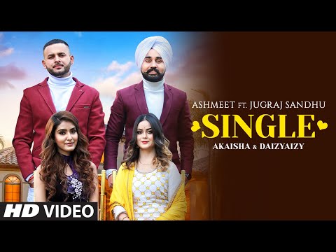 Single (Full Song) Jugraj Sandhu, Aishmeet | Dr Shree | Urs Guri | Latest Punjabi Songs 2020