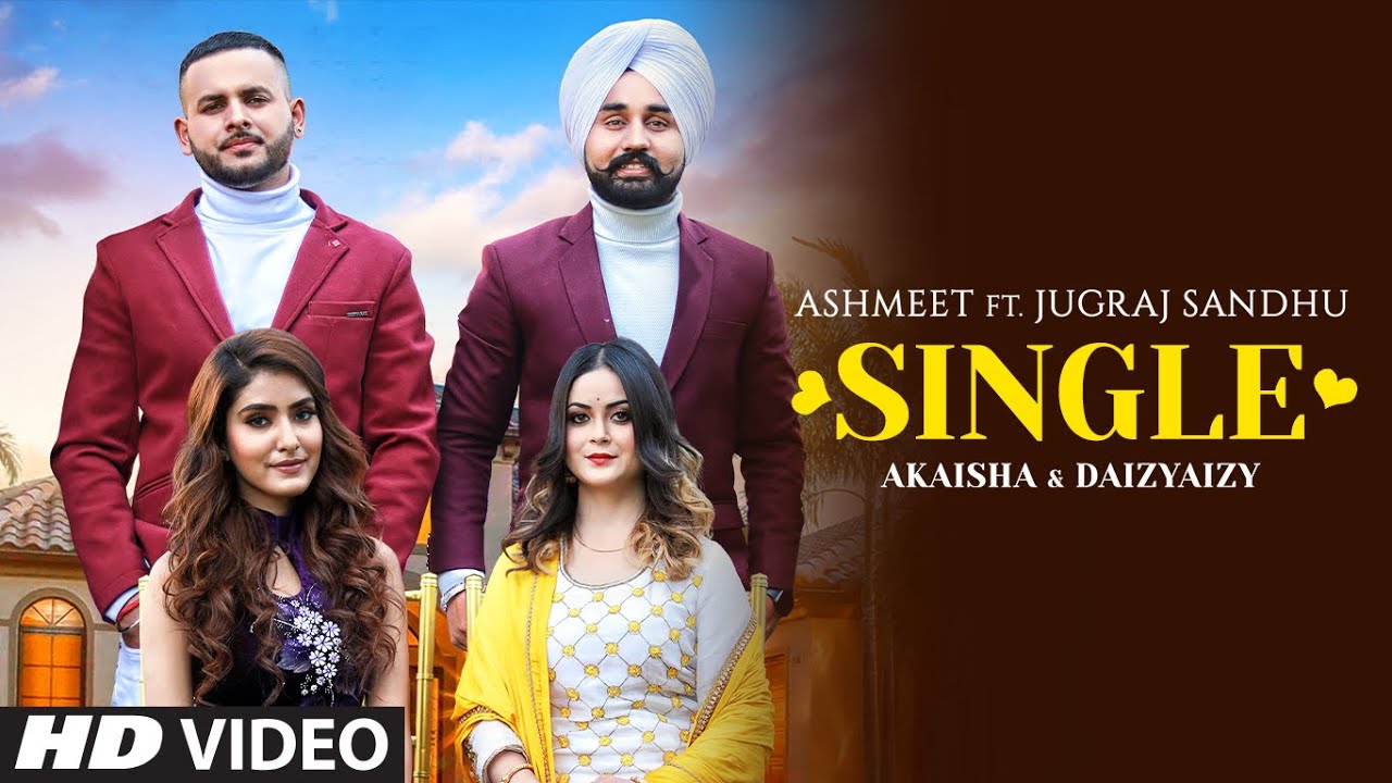 Single (Full Song) by Jugraj Sandhu & Aishmeet | Dr Shree | Urs Guri | Punjabi 2020