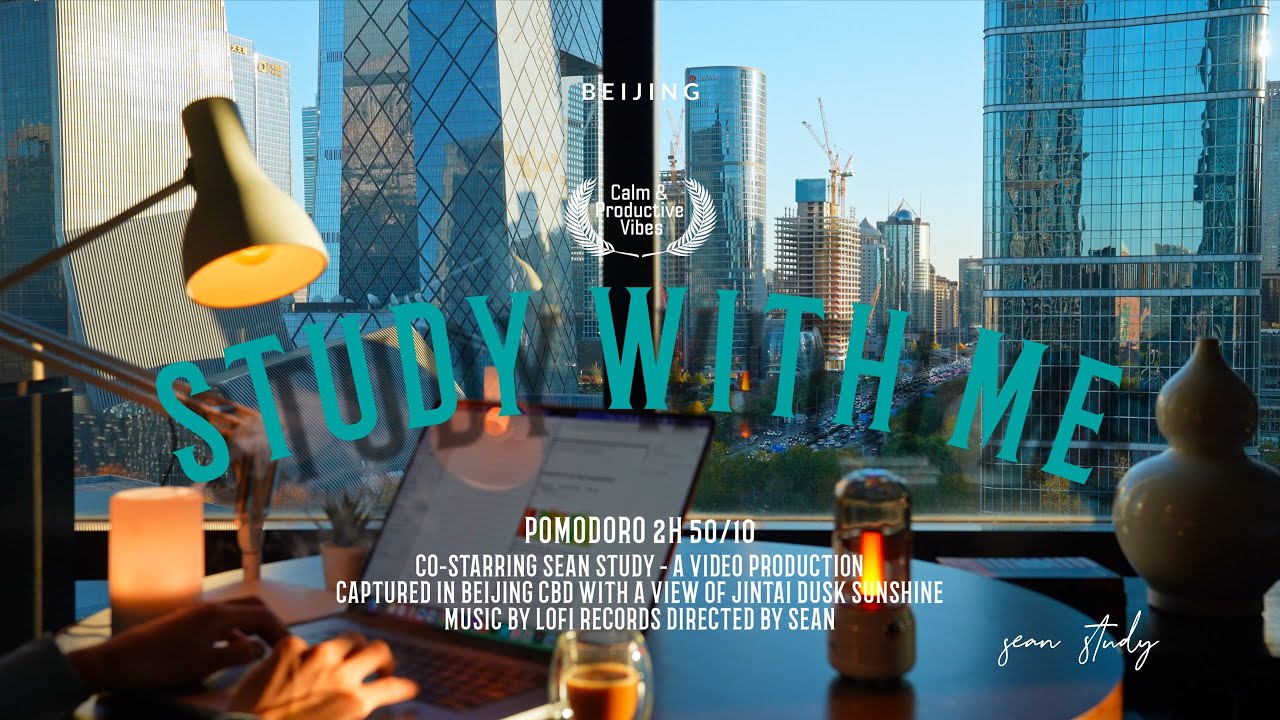 Join My 2-Hour Study Session in Beijing 🌆 | Focus with Lo-Fi & Pomodoro Technique