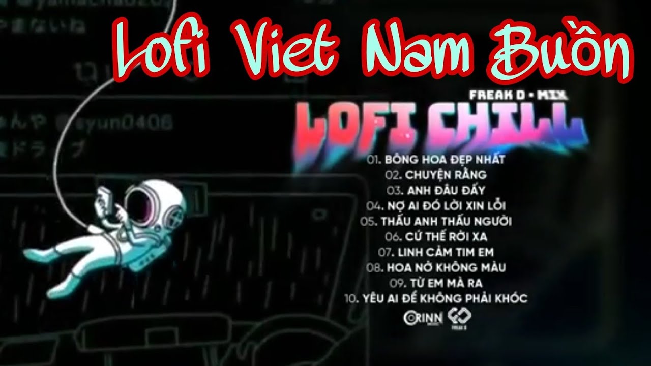 Bông Hoa Đẹp Nhất Lofi & Chill Buồn 🌸