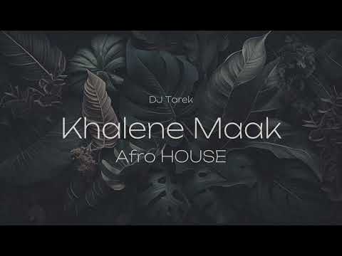 Ramy Ayach - Khalene Maak || DJ Tarek (Afro House Remix)