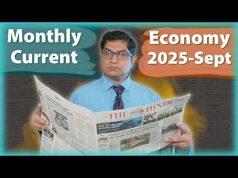 Economy Monthly Current Affairs 2025-Sept for UPSC & Other Exams by Dr.Mrunal Patel