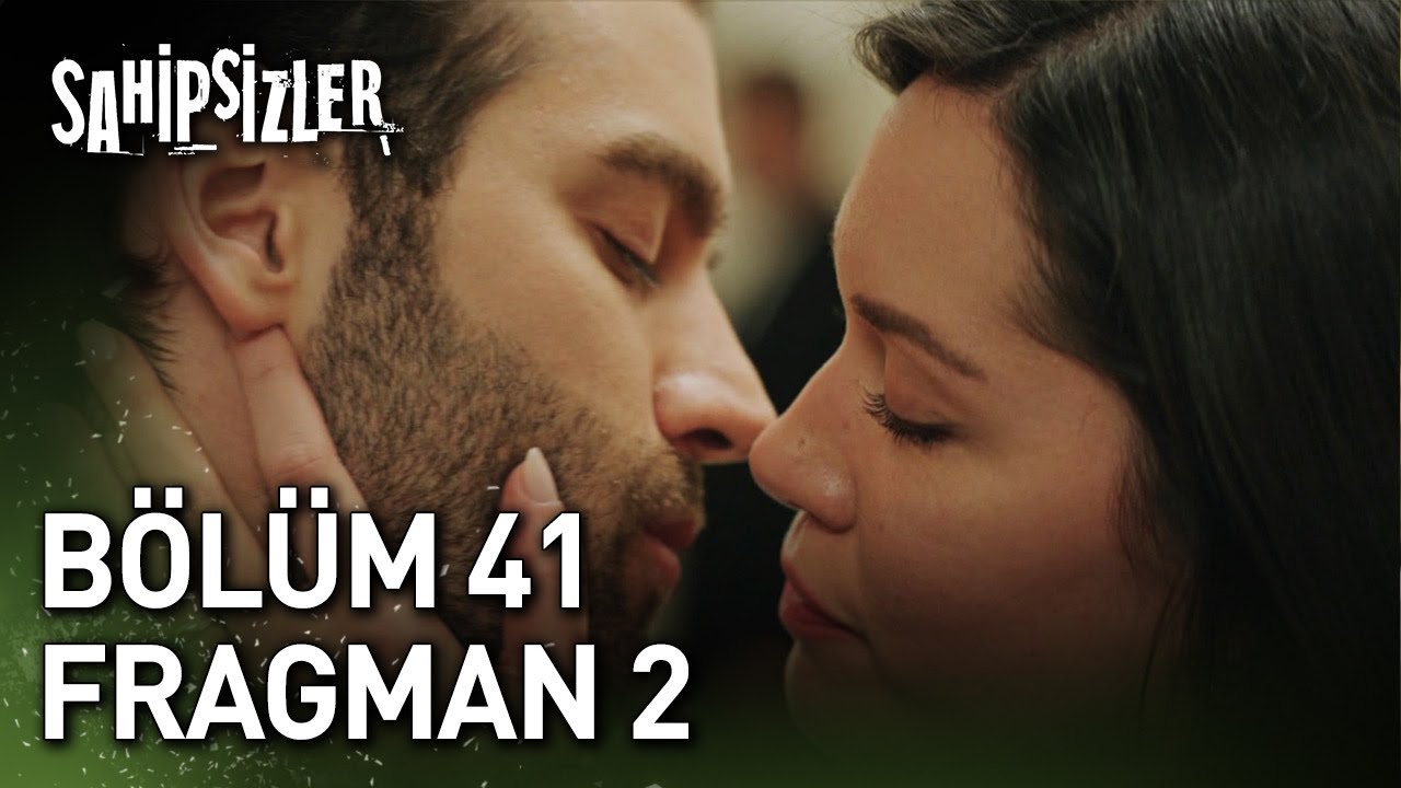 Sahipsizler 41. Bölüm 2. Fragman 🚨