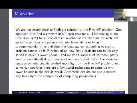 May 17th: Alegbraic Complexity Theory by Mohannad Shehata (UTSC)
