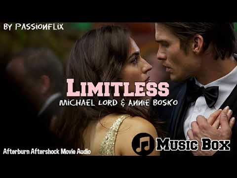Michael Lord & Annie Bosko - Limitless [Afterburn Aftershock Movie]