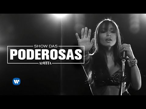 Show das Poderosas (Clipe Oficial) - Anitta