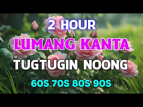 Tagalog Love Songs 80's 90's - Opm Masarap Balikan ~ Lumang Kanta Nonstop 60's 70's 💕 OPM Songs#03