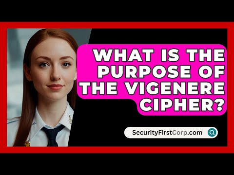 What Is The Purpose Of The Vigenere Cipher? - SecurityFirstCorp.com