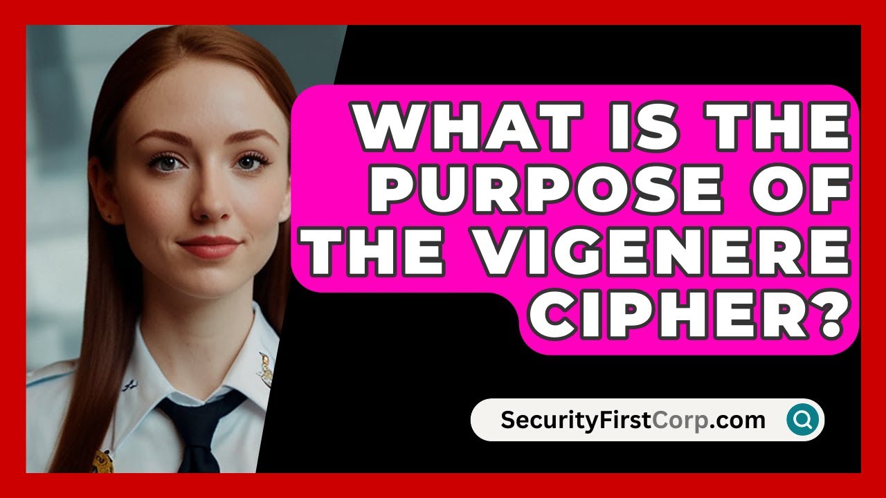 Unlocking the Mystery: The Purpose of the Vigenère Cipher 🔐