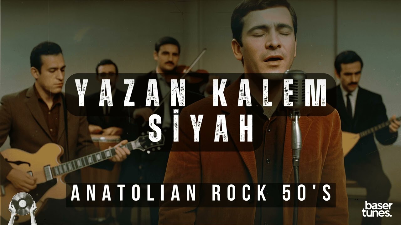 Yazan Kalem Siyah - 1950'ler Anadolu Rock 🎸