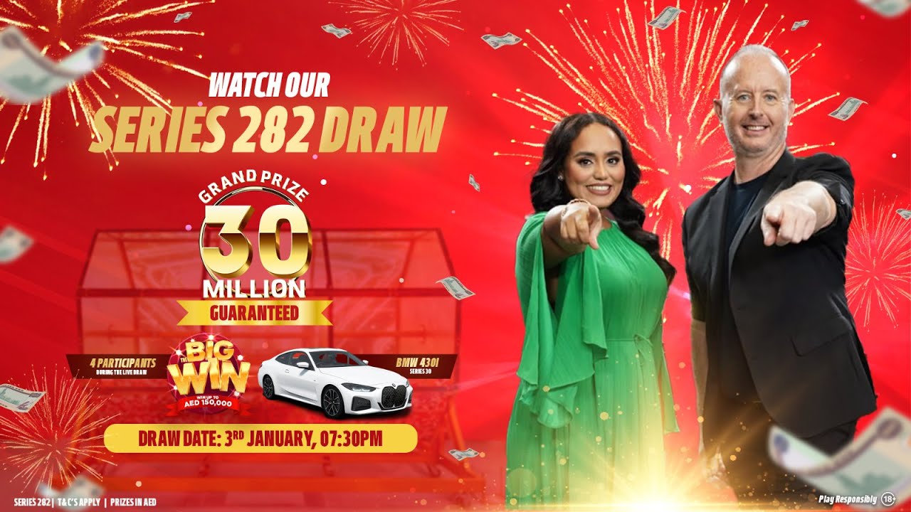 Live Draw Series 282: AED 30M Grand Prize + More 🎉