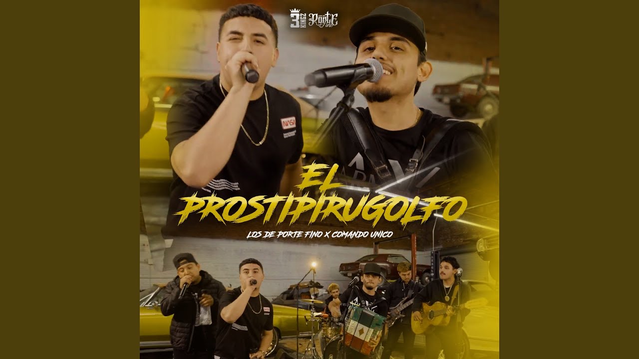 El Prostipirugolfo by Los De Porte Fino 🎶