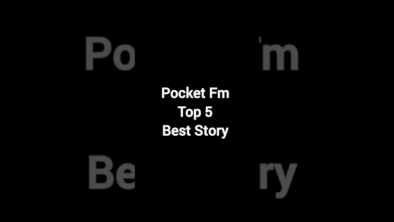 Top 5 Must-Listen Stories on Pocket FM π§