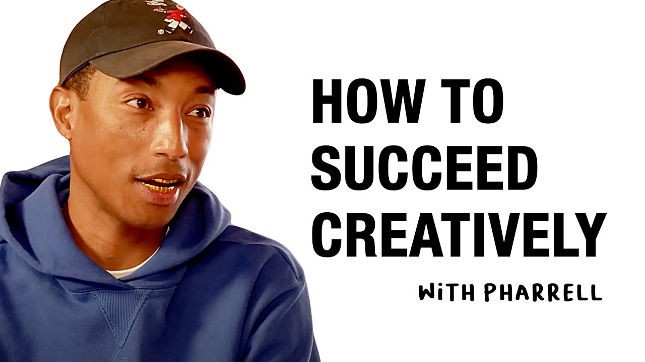 Pharrell on Work Ethic, Creativity & Collaboration