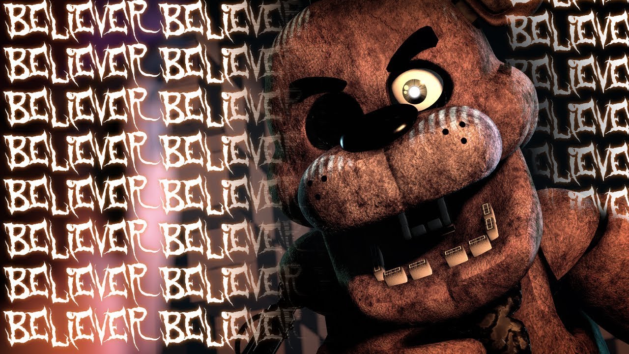 Epic SFM FNAF Animation Set to Imagine Dragons 🎶 | Believer