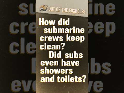 Did WWII Subs Even Have Toilets or Showers? #OOTF #shorts