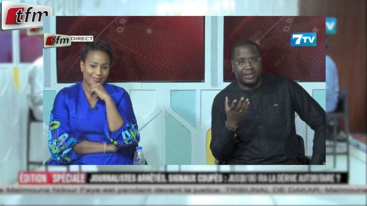 TFM LIVE : Édition Spéciale - Arrestations de Journalistes et Coupure de Signaux avec Pr. Sarah Cissé & Mamadou Ndiaye