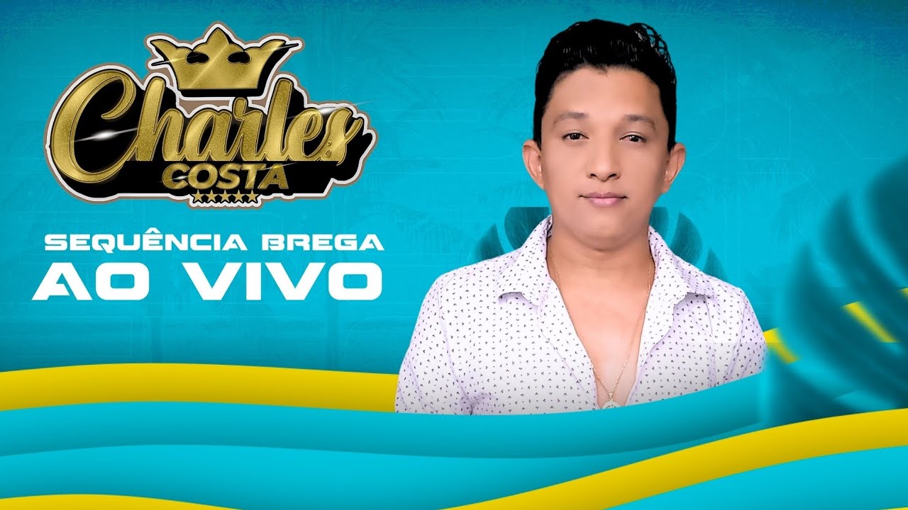 Charles Costa ao Vivo com a Sequência Brega 🎶 - Inscreva-se no Canal!