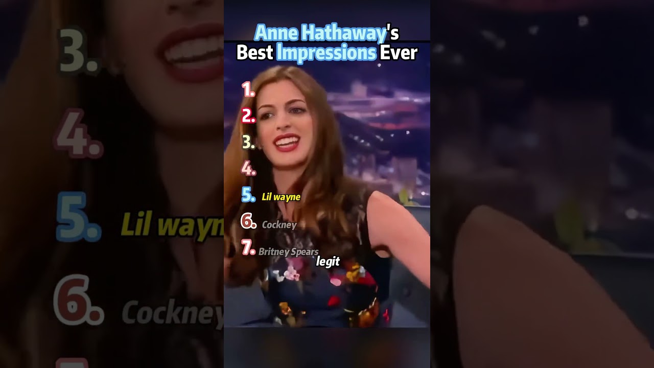 Anne Hathaway's Best Celebrity Impressions 🎭
