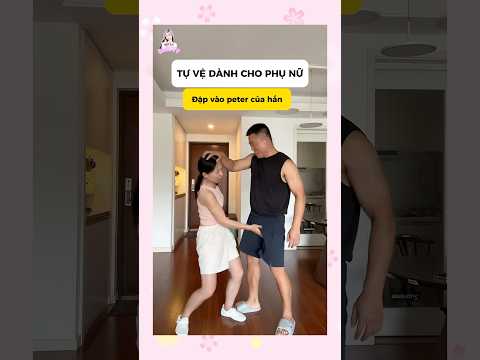 Tự vệ dành cho phụ nữ #tuve #haihuoc