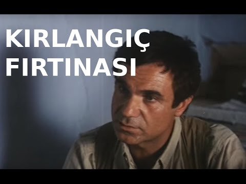 Kırlangıç Fırtınası - Eski Türk Filmi Tek Parça
