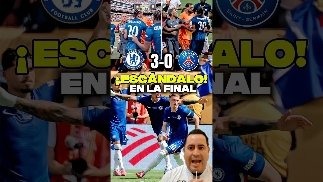 Escándalo en la Final del Mundial de Clubes 2025 ⚽