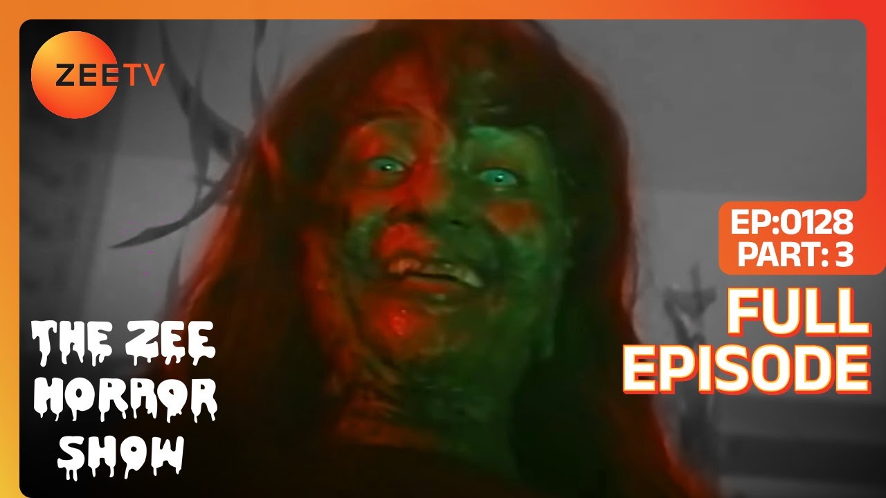 The Zee Horror Show - Anhonee 3 | Full Episode 128 👻