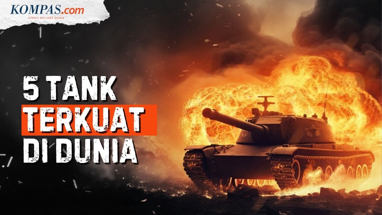 5 Jenis Tank Terkuat di Dunia, Indonesia Memiliki Banyak