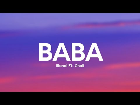 Manal ft. Ghali - BABA (Lyrics)