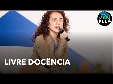Livre docência é para todo mundo? - Mari