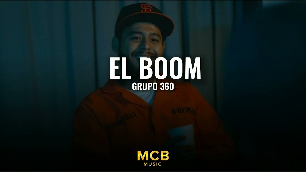 El Boom - Grupo 360 🎶