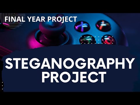 Steganography Project || Final year project || Cryptography Project || Python Project